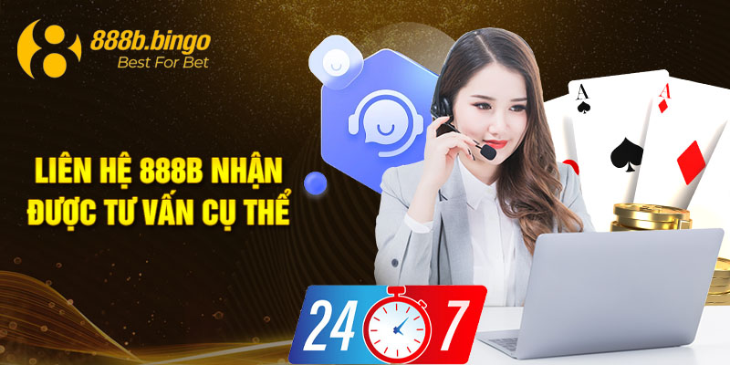 Liên hệ 888b nhận được tư vấn cụ thể