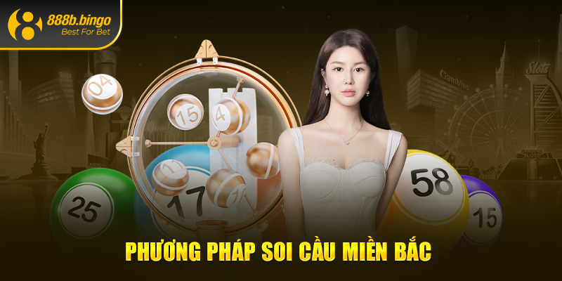 Phương pháp soi cầu miền Bắc