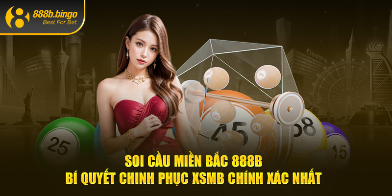 soi cầu miền bắc