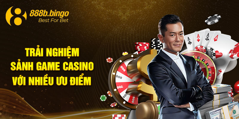 Trải nghiệm sảnh game casino với nhiều ưu điểm